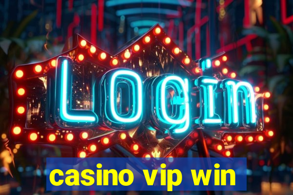 casino vip win